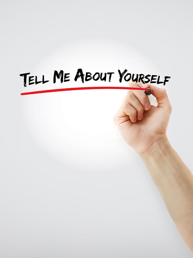 8 Tips to Answer Tell Me About Yourself